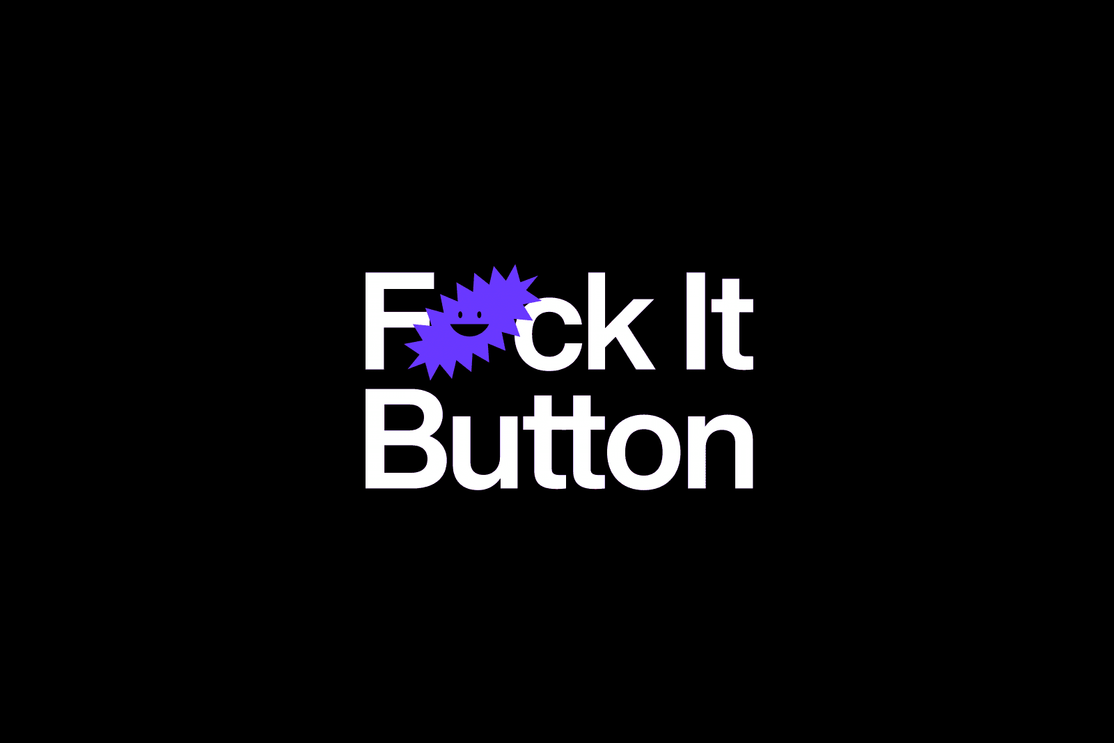 O Street Glasgow - Fuck It Button Branding - Workmark Logo Burst Animation